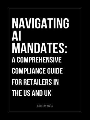 cover image of Navigating AI Mandates